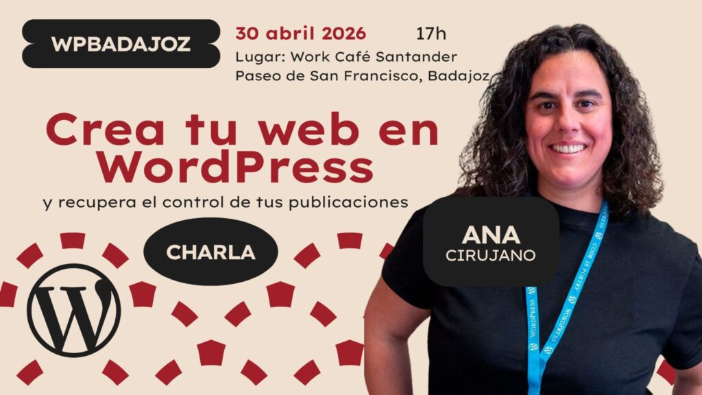 Crea tu web en WordPress y recupera el control de tus publicaciones