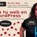Crea tu web en WordPress y&nbsp;recupera el control&nbsp;de tus publicaciones